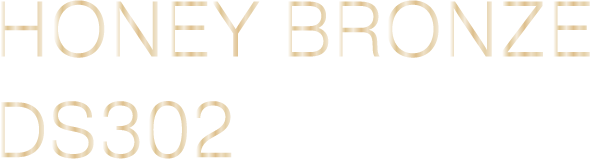 HONEY BRONZE DS302